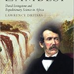 Zambesi David Livingstone and Expeditionary Science in Africa