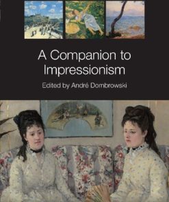 A Companion to Impressionism