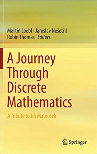A Journey Through Discrete Mathematics A Tribute to Jiří Matousek