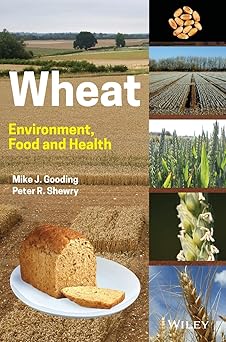 Wheat Environment Food and Health
