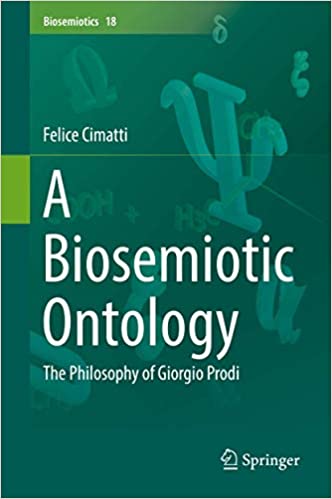 A Biosemiotic Ontology The Philosophy of Giorgio Prodi