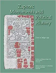 Zapotec Monuments and Political History