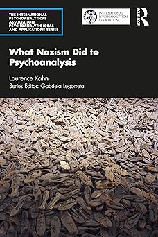 What Nazism Did to Psychoanalysis