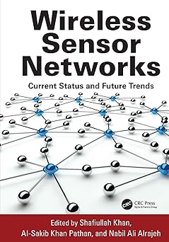 Wireless Sensor Networks Current Status and Future Trends