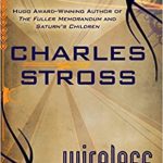 Wireless The Essential Charles Stross