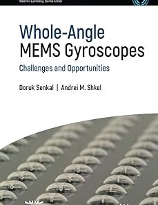Whole-Angle MEMS Gyroscopes Challenges and Opportunities