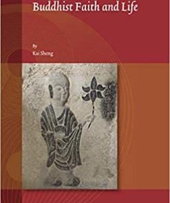 A History of Chinese Buddhist Faith and Life