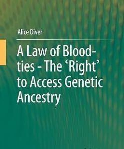 A Law of Blood-Ties - The 'Right' to Access Genetic Ancestry