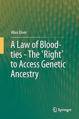 A Law of Blood-Ties - The 'Right' to Access Genetic Ancestry