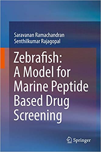 Zebrafish A Model for Marine Peptide Based Drug Screening