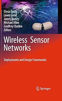Wireless Sensor Networks Deployments and Design Frameworks
