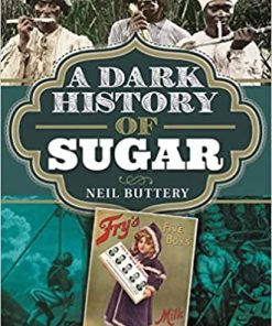 A Dark History of Sugar