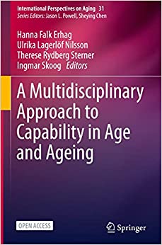 A Multidisciplinary Approach to Capability in Age and Ageing