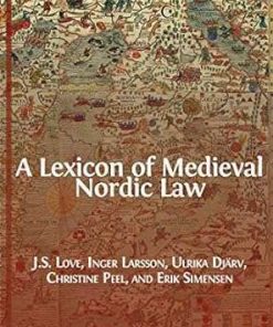 A Lexicon of Medieval Nordic Law