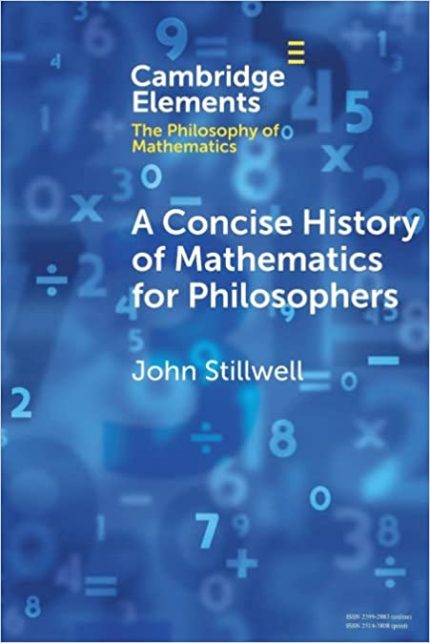 A Concise History of Mathematics for Philosophers