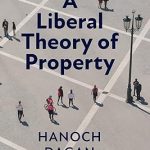 A Liberal Theory of Property