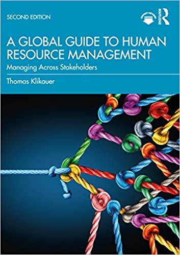 A Global Guide to Human Resource Management Managing Across Stakeholders
