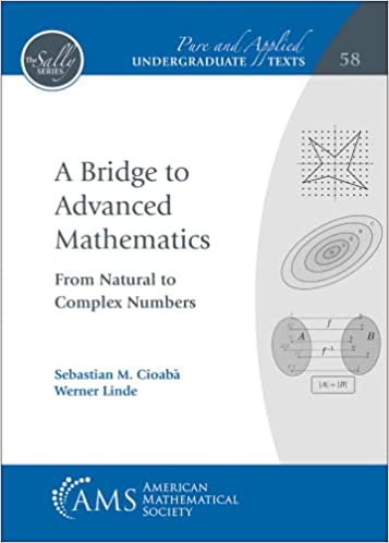 A Bridge to Advanced Mathematics From Natural to Complex Numbers