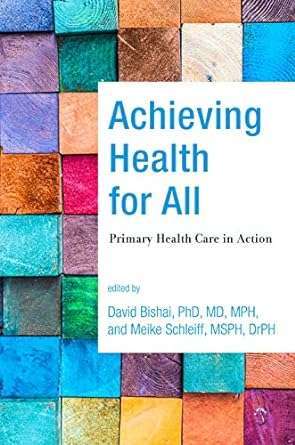 Achieving Health for All Primary Health Care in Action
