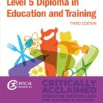 Critical Publishing A Complete Guide to the Level 5 Diploma in Education and Training