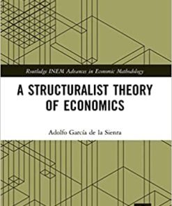 A Structuralist Theory of Economics