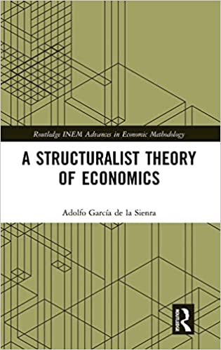 A Structuralist Theory of Economics