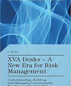 XVA Desks - A New Era for Risk Management