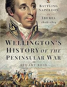 Wellington's History of the Peninsular War
