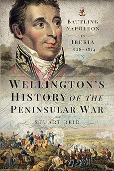 Wellington's History of the Peninsular War