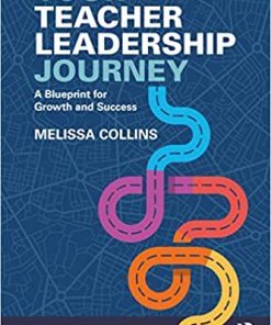Your Teacher Leadership Journey A Blueprint for Growth and Success