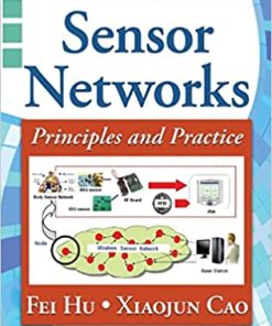 Wireless Sensor Networks Principles and Practice