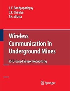 Wireless Communication in Underground Mines