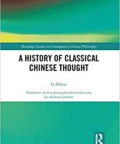 A History of Classical Chinese Thought