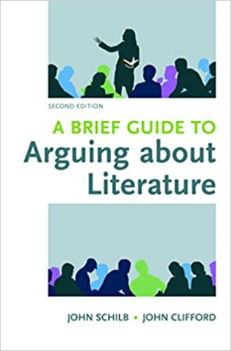 A Brief Guide to Arguing about Literature