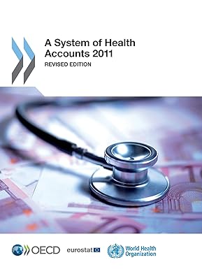 A System of Health Accounts 2011 Revised edition