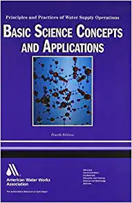 Water System Operations (Wso) Basic Science Concepts & Applications Fourth Edition