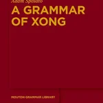 A Grammar of Xong