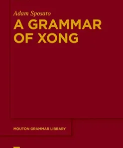 A Grammar of Xong