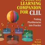 A Deeper Learning Companion for CLIL Putting Pluriliteracies into Practice