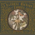 A Natural History of Fairies