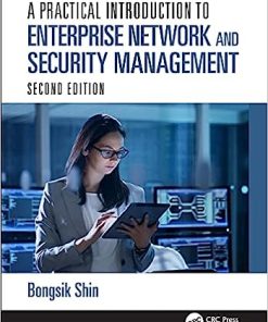 A Practical Introduction to Enterprise Network and Security Management
