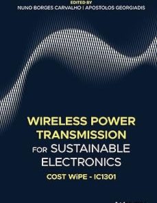 Wireless Power Transmission for Sustainable Electronics