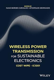 Wireless Power Transmission for Sustainable Electronics