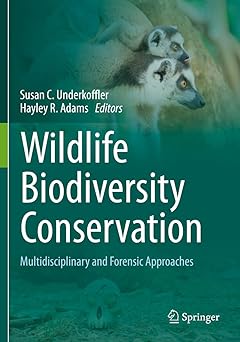 Wildlife Biodiversity Conservation Multidisciplinary and Forensic Approaches