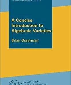 A Concise Introduction to Algebraic Varieties