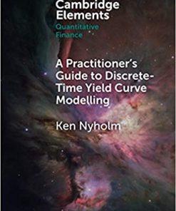 A Practitioner's Guide to Discrete-Time Yield Curve Modelling