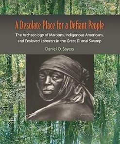 A Desolate Place for a Defiant People