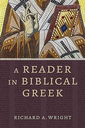 A Reader in Biblical Greek