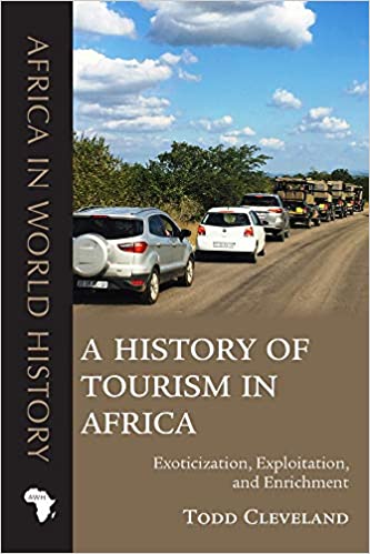 A History of Tourism in Africa