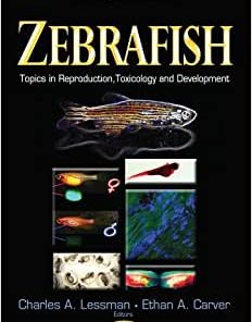 Zebrafish Topics in Reproduction Toxicology & Development